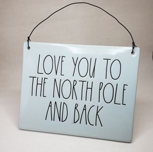 New!   RAE DUNN - LOVE YOU TO THE NORTH POLE AND BACK Wall Plaque